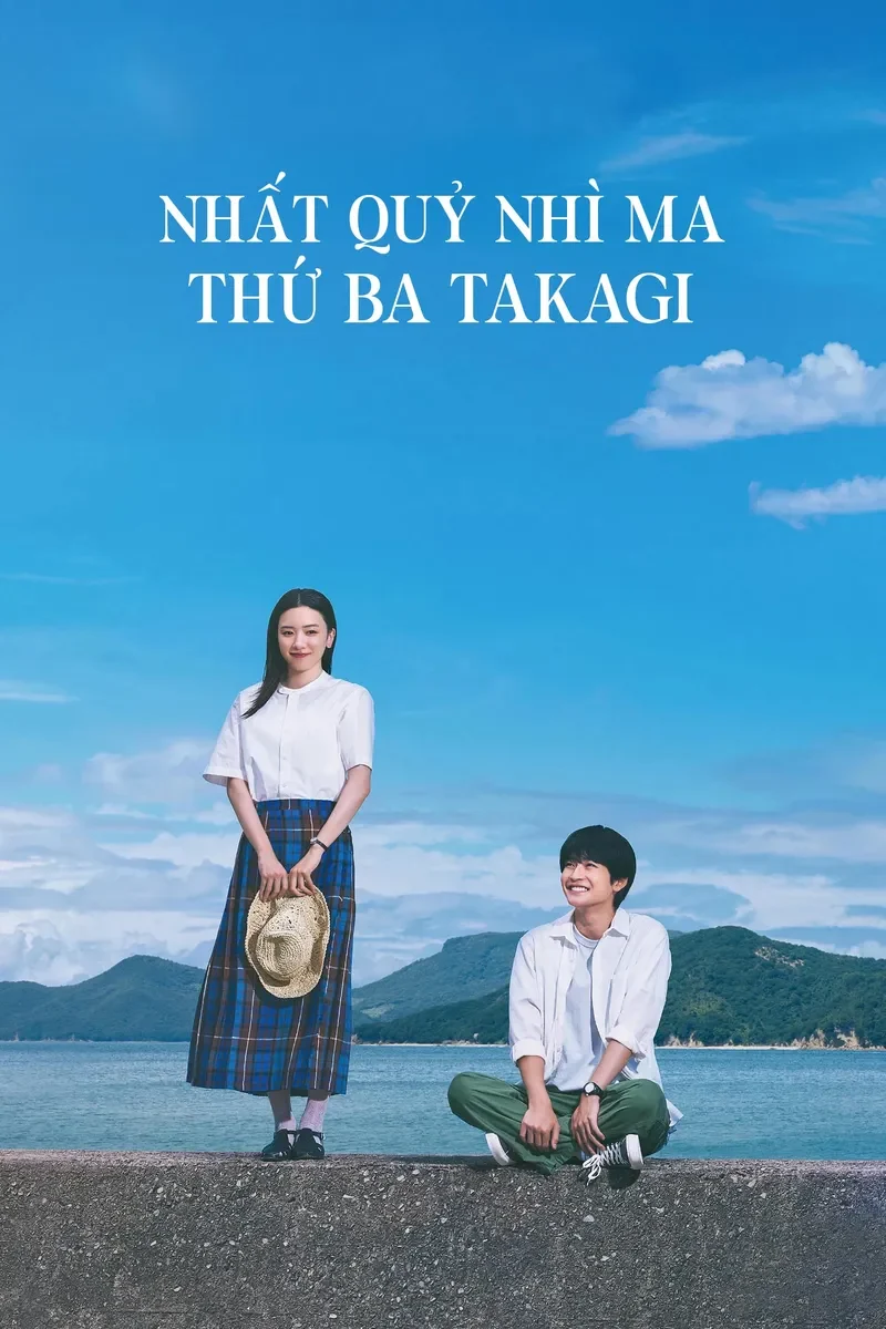 Nhất Quỷ Nhì Ma, Thứ Ba Takagi: Trêu Rồi Yêu