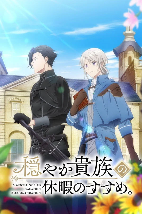 Kỳ Nghỉ Dưỡng Của Chàng Quý Tộc Ôn Hòa (Odayaka Kizoku no Kyuuka no Susume)